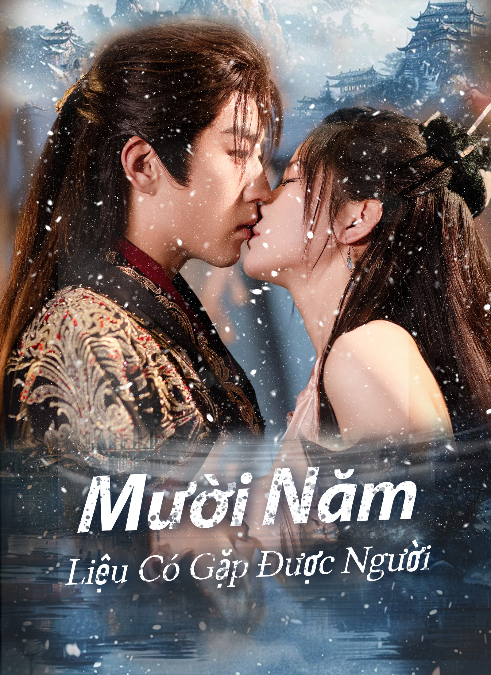 Poster Mười Năm Liệu Có Gặp Được Người