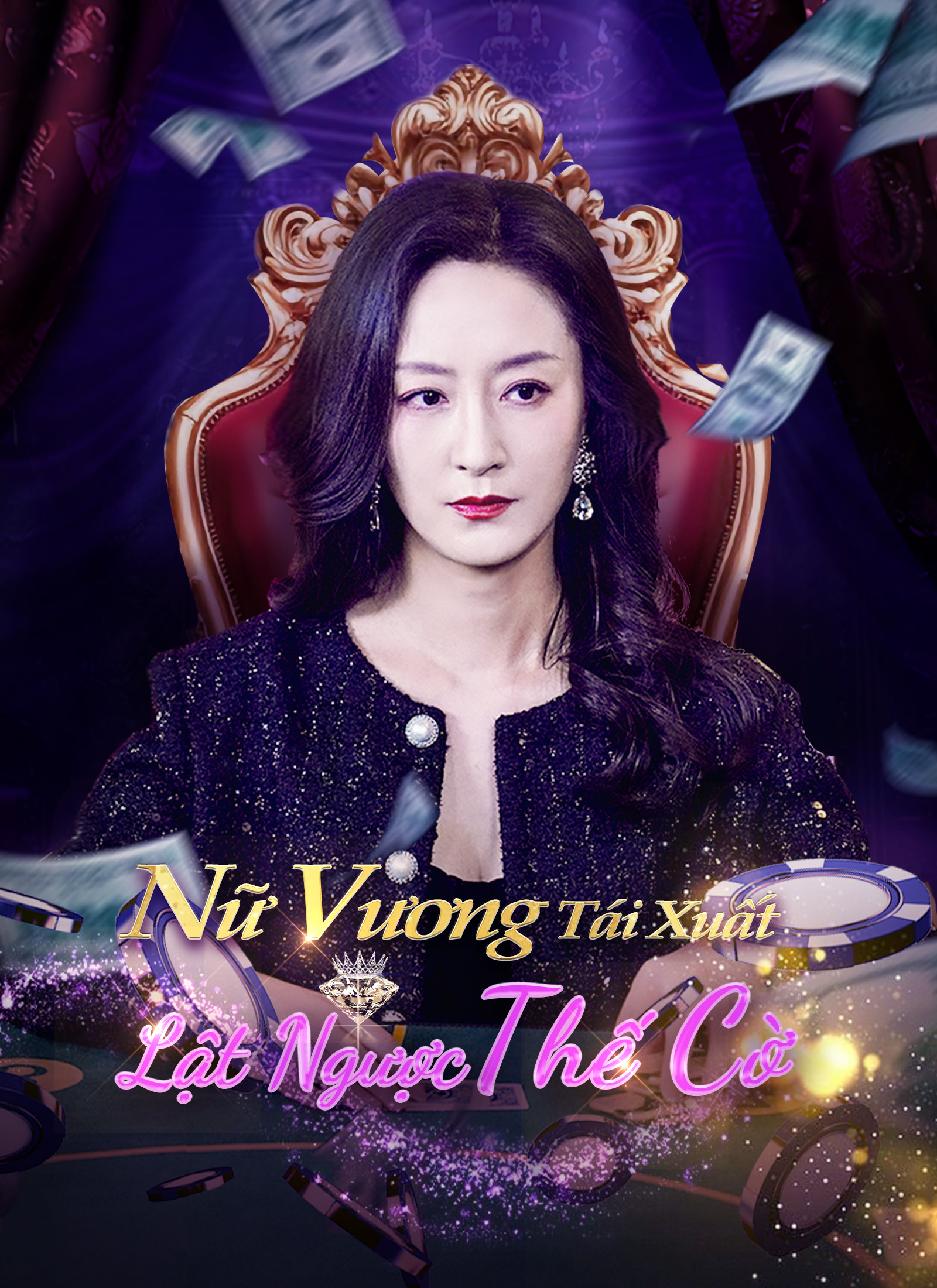 Poster Nữ Vương Tái Xuất Lật Ngược Thế Cờ
