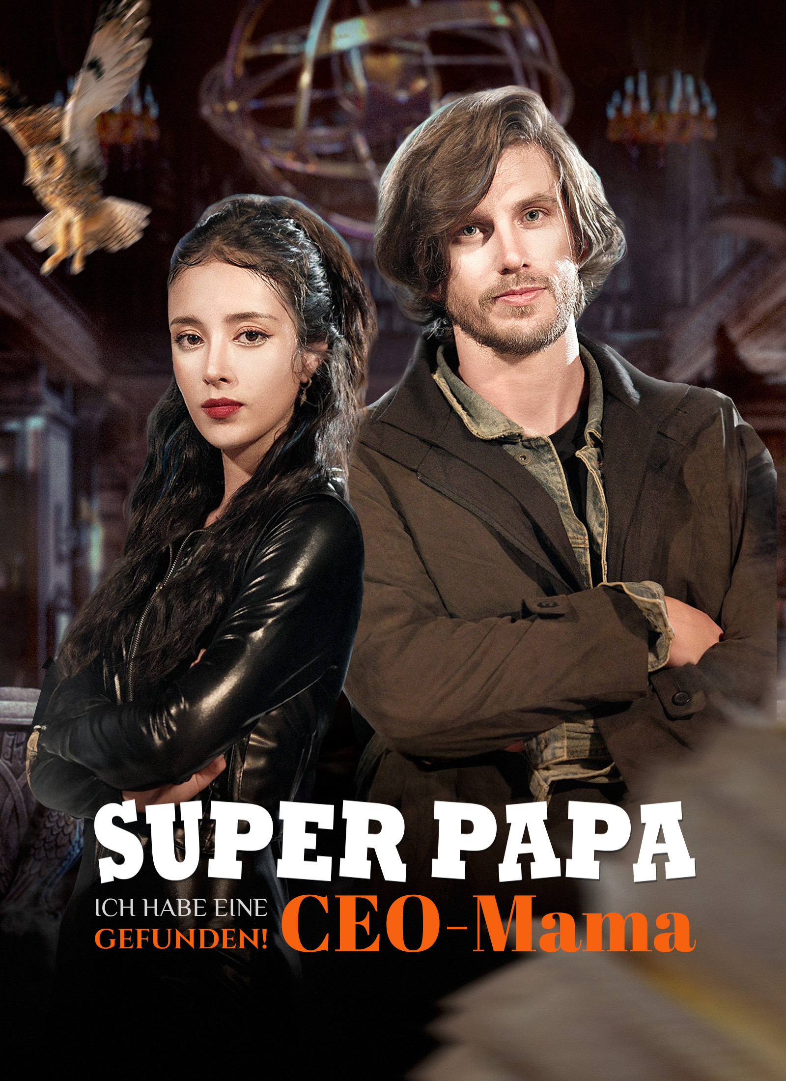Poster Superpapa, ich habe eine CEO-Mama gefunden!