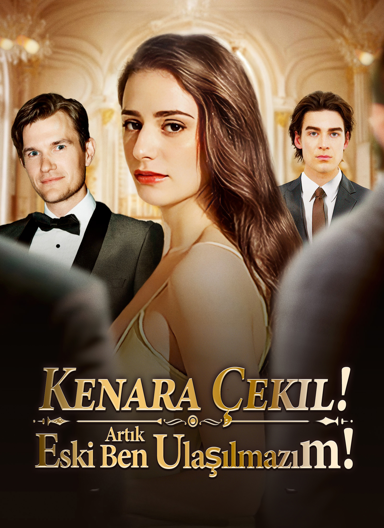 Poster Kenara Çekil! Eski Ben Artık Ulaşılmazım!