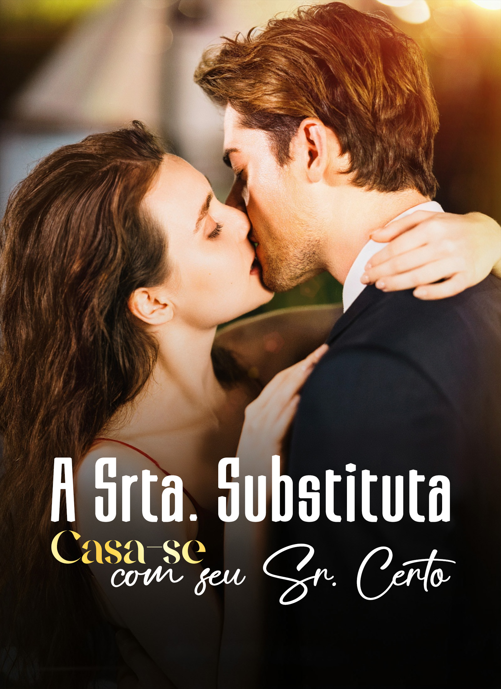Poster A Srta. Substituta Casa-se com seu Sr. Certo