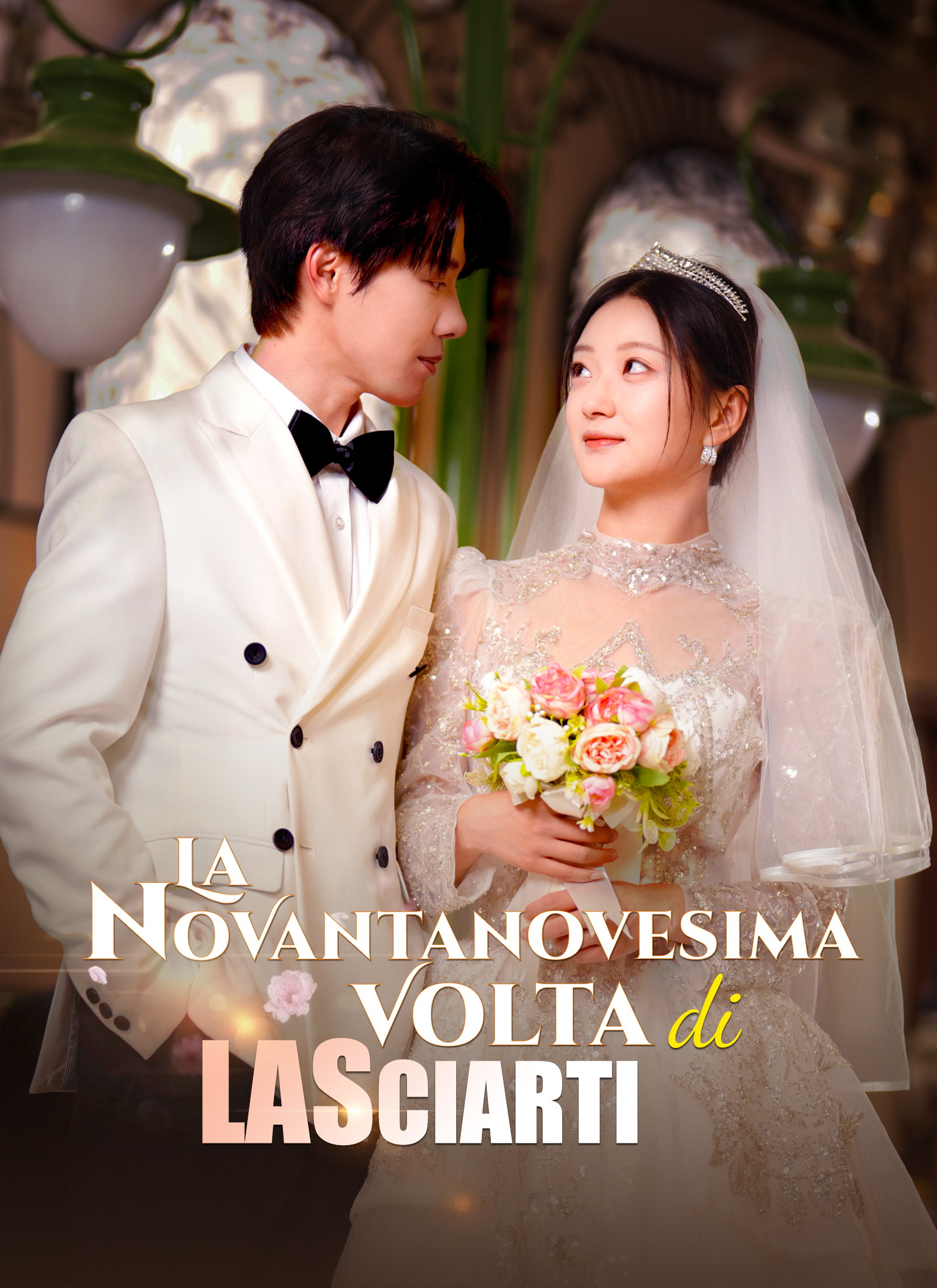 Poster La Novantanovesima Volta di Lasciarti