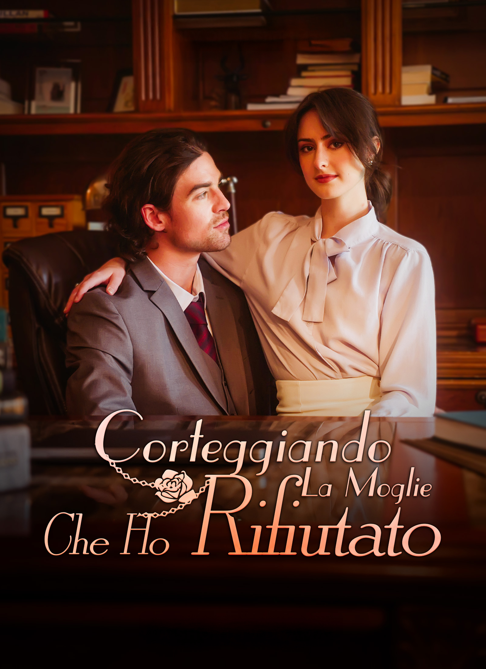 Poster Corteggiando La Moglie Che Ho Rifiutato