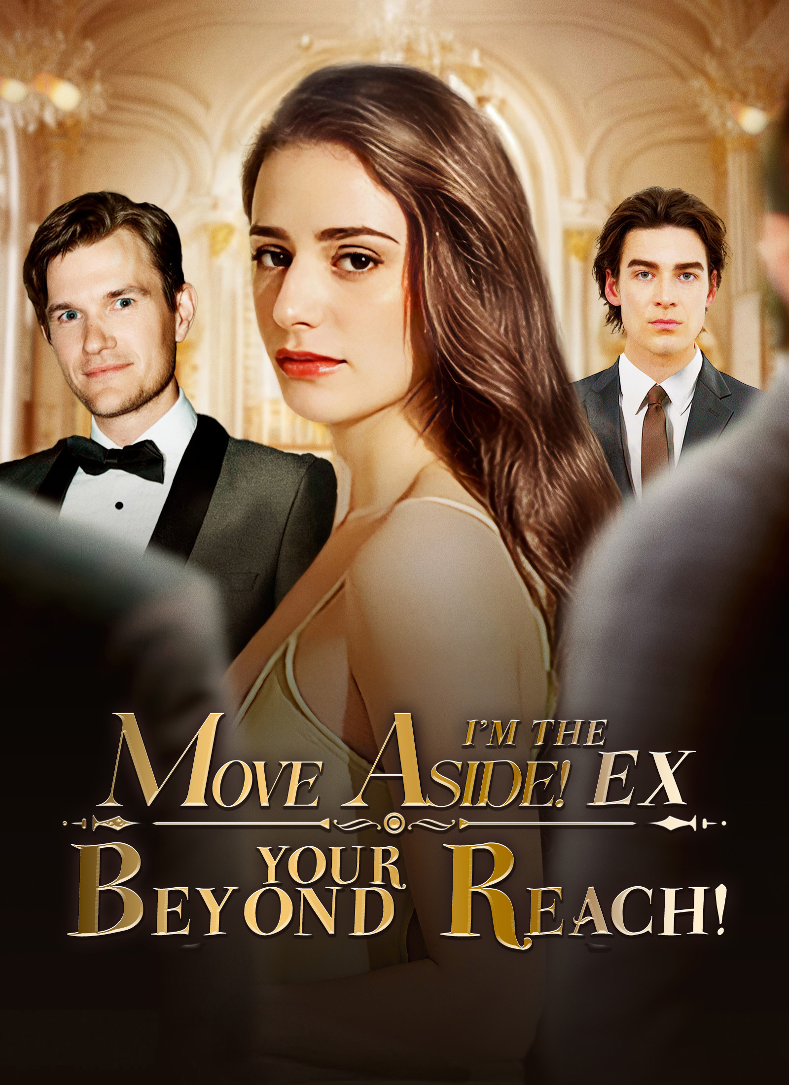 Poster MOVE ASIDE! I'M THE EX BEYOND YOUR REACH!