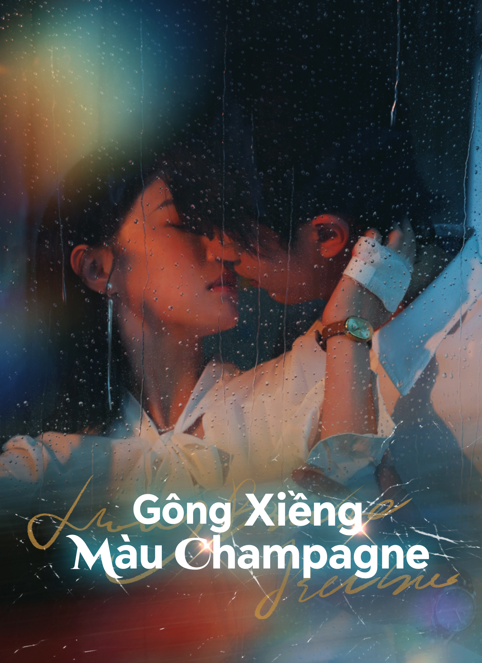 Poster [Lồng tiếng]Gông Xiềng Màu Champagne