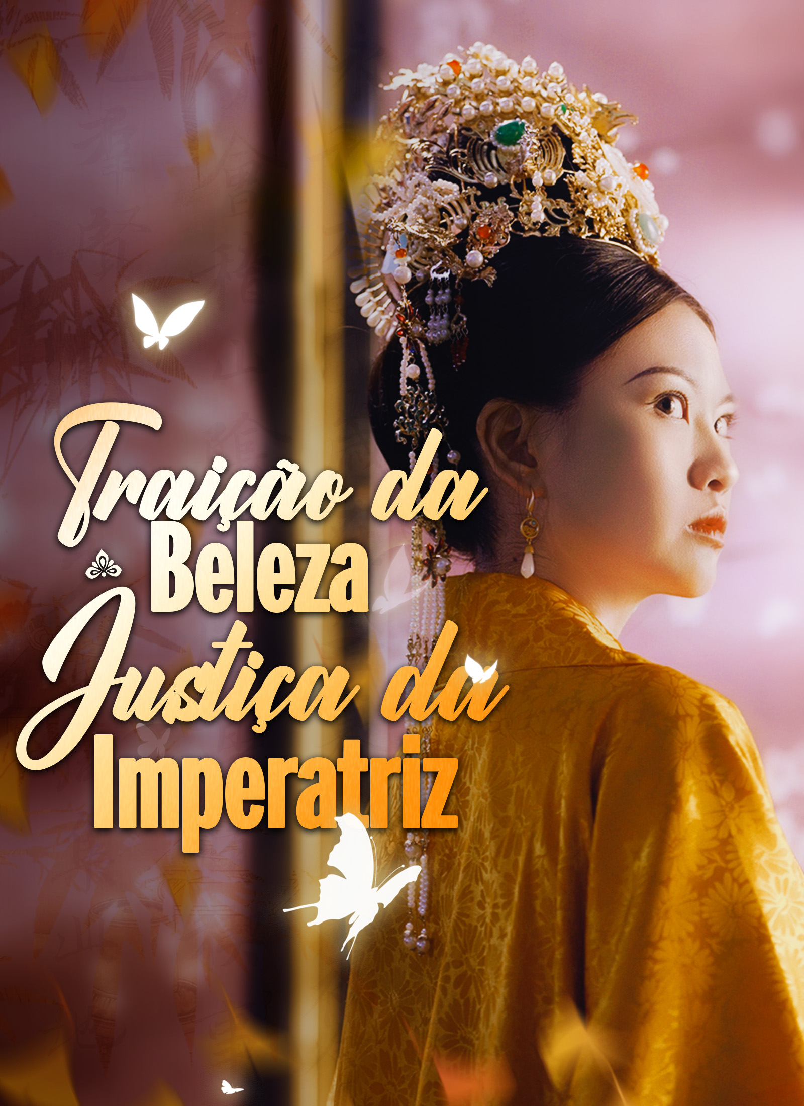 Poster [Dublado]Traição da Beleza, Justiça da Imperatriz