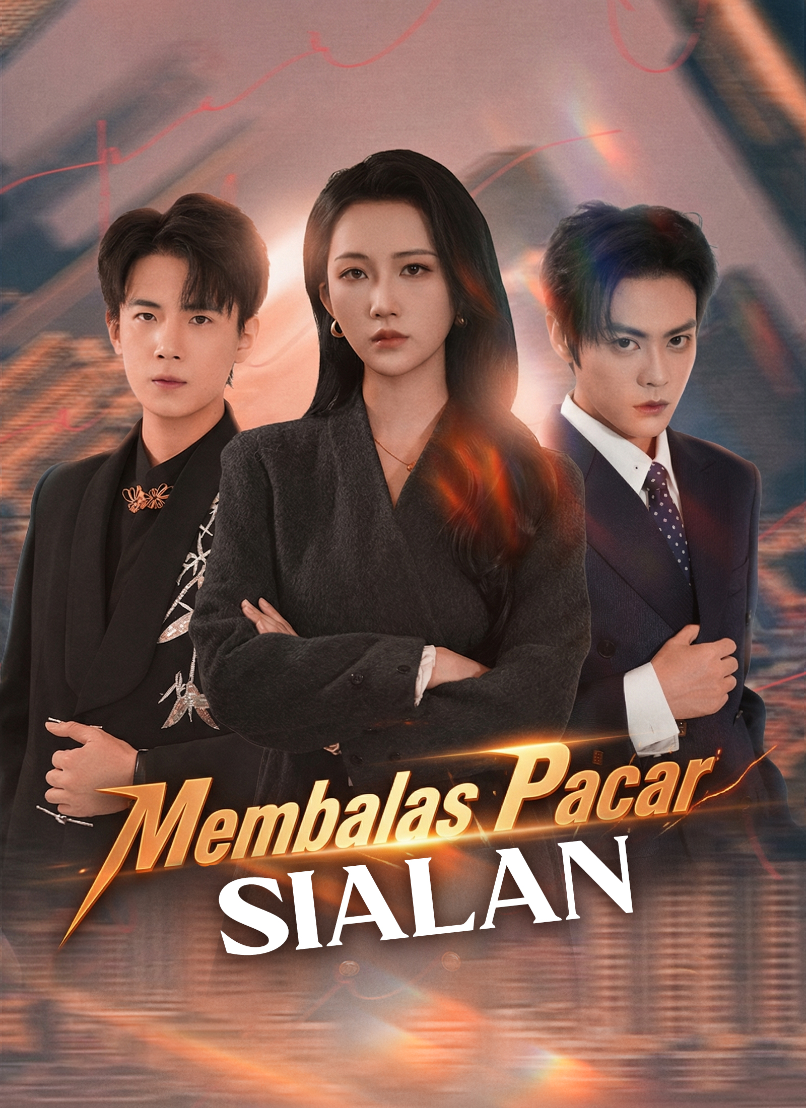 Poster Membalas Pacar Sialan
