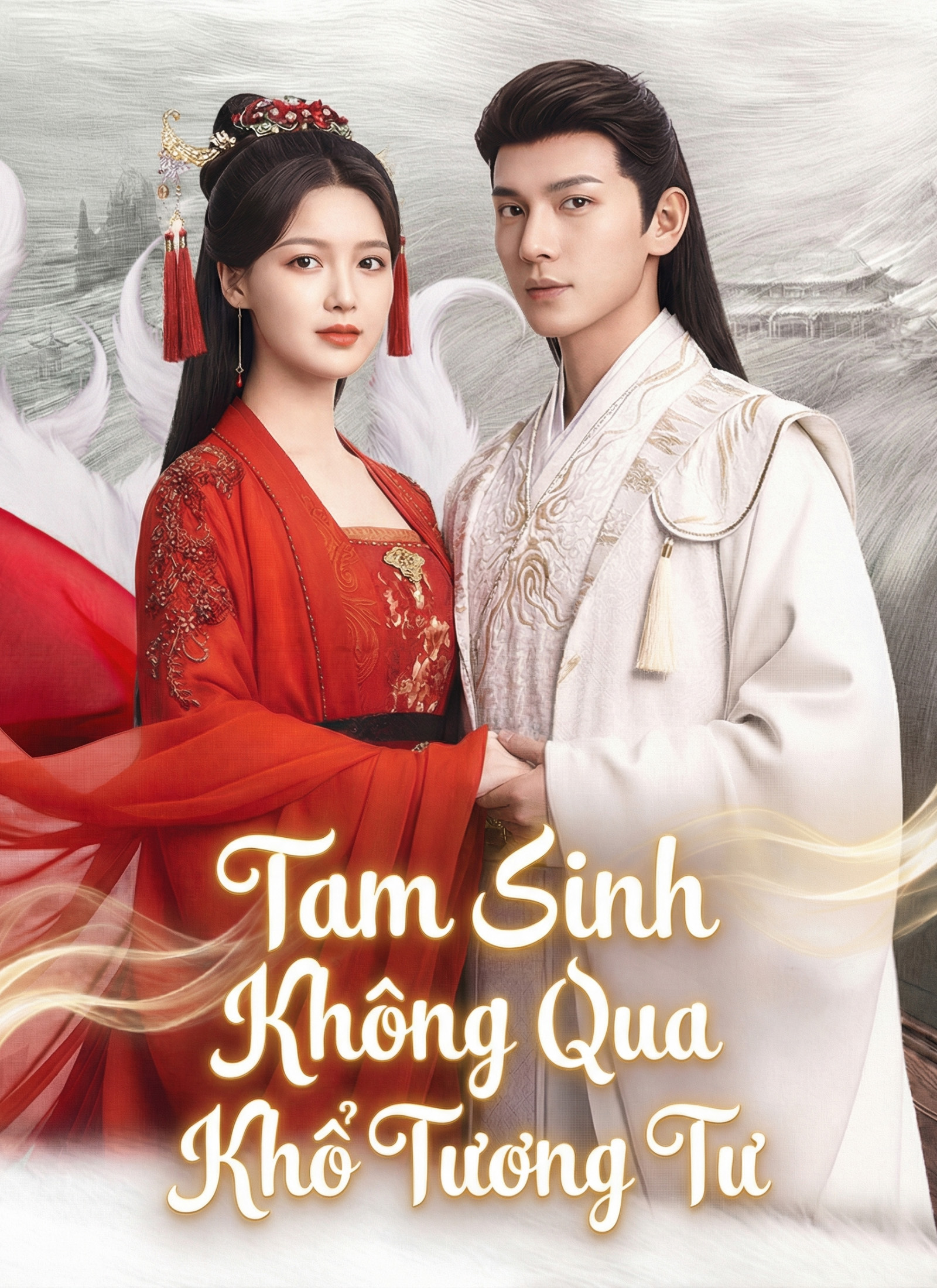 Poster [Lồng Tiếng]Tam Sinh Không Qua Khổ Tương Tư