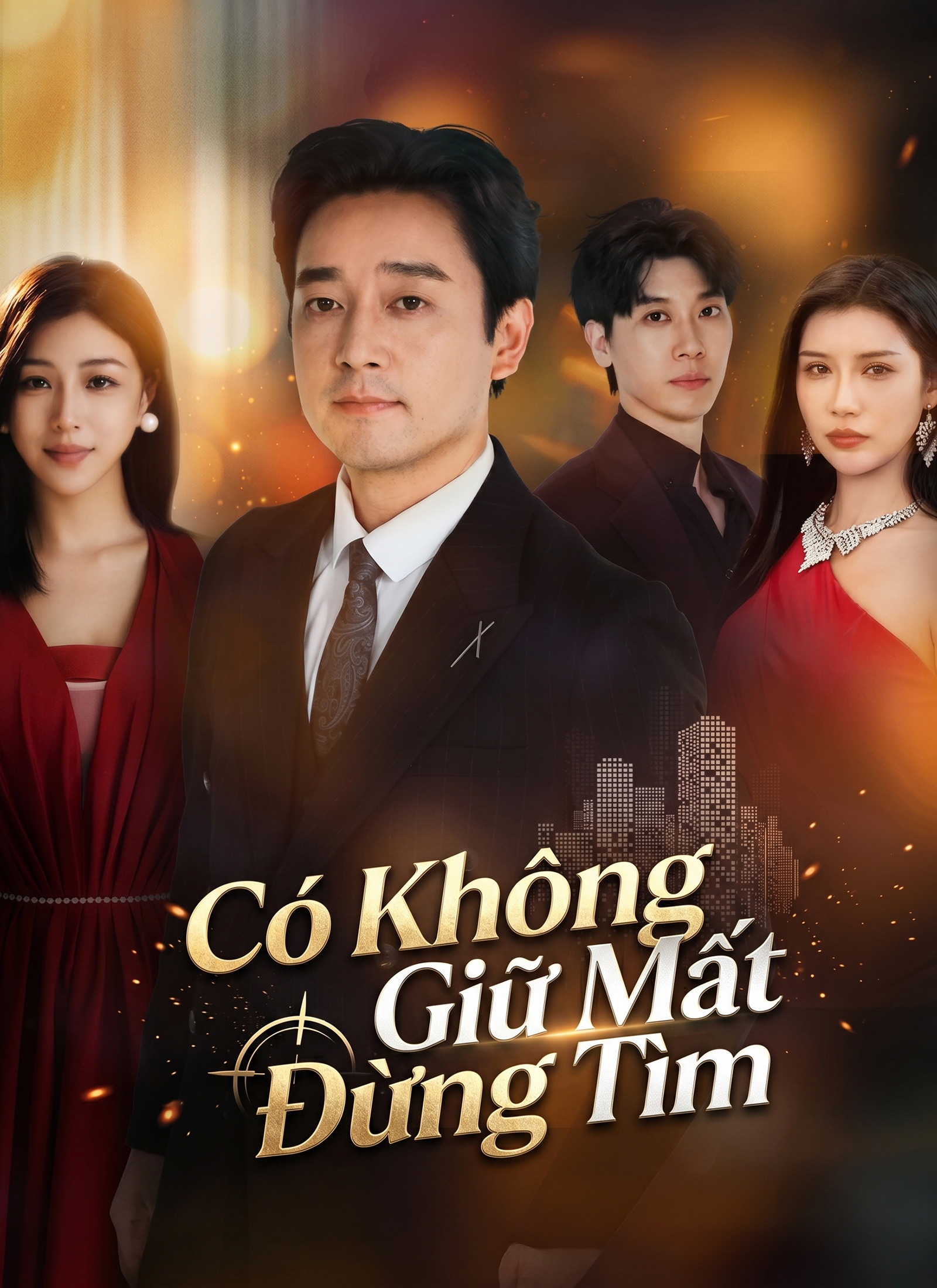 Poster Có Không Giữ Mất Đừng Tìm